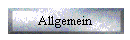 Allgemein