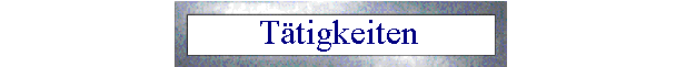 Ttigkeiten